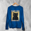 Cat Sweatshirt Fluff You Madafaka Sweater Cat Animal Pet Lover