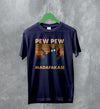 Cat T-Shirt Pew Pew Madafaka Shirt Cat Animal Lover Gift