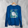 Cat Sweatshirt I Hate People Sweater Introvert Gift Cat Lover