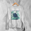 Cat Sweatshirt I Hate People Sweater Introvert Gift Cat Lover