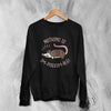 Possum Sweatshirt Nothing is Impossumble Sweater Impossible Gift