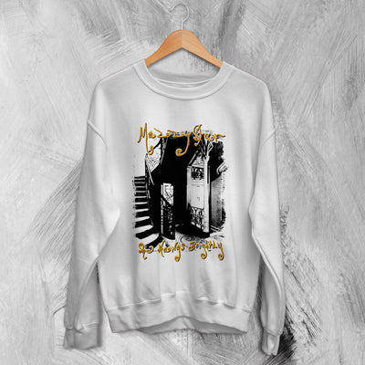 Mazzy Star Sweatshirt 90s Indie Sweater She Hangs Brightly Shirt Hope Sandoval