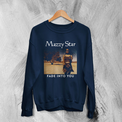 Mazzy Star Sweatshirt Fade Into You Sweater Hope Sandoval Shirt Dream Pop