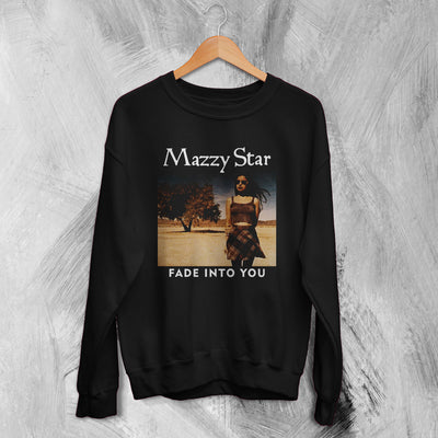 Mazzy Star Sweatshirt Fade Into You Sweater Hope Sandoval Shirt Dream Pop