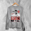 Tony Montana Sweatshirt Scarface Movie Shirt Tony Montana Scarface Crewneck