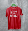 Sexyy Red In Sexyy We Trust T-Shirt Album Sexyy Red Shirt Rap Music Tee