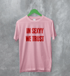 Sexyy Red In Sexyy We Trust T-Shirt Album Sexyy Red Shirt Rap Music Tee