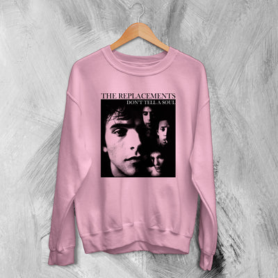 The Replacements Sweatshirt Don't Tell a Soul Shirt Album Art Sweater