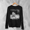 The Sisters of Mercy Sweatshirt Body And Soul Sisters of Mercy Shirt Rock Punk Crewneck
