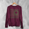 The Sisters of Mercy Sweatshirt Temple of Love Shirt 90s Sisters of Mercy Crewneck