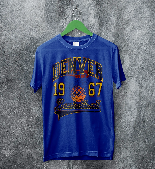 Basketball Since Forever T-shirt 1967 Denver Shirt University Merch