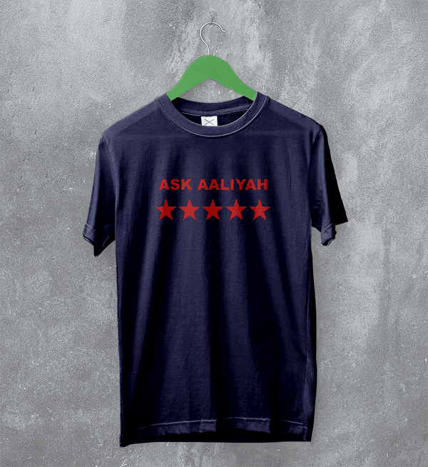 Aaliyah T-Shirt Ask Aaliyah Bootleg Shirt Queen of Urban Pop Merch Hip Hop Tee - Navy Blue - WorldWideShirt