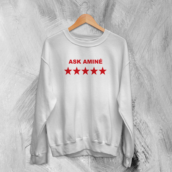 Amine Sweatshirt Rapper Ask Amine Shirt Rap Music Crewneck Hip Hop Streetwear - White - WorldWideShirt