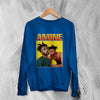 Amine Sweatshirt Rapper Streetwear Music Sweater Hip Hop Singer Merchandise - WorldWideShirt