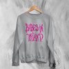 Babes in Toyland Sweatshirt Alternative Rock Band Sweater Vintage Fan Gear - WorldWideShirt