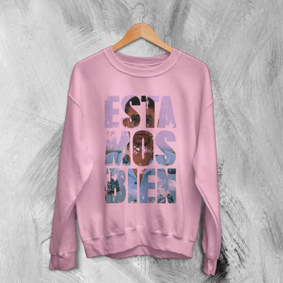 Bad Bunny Estamos Bien Sweatshirt Bad Bunny Sweater Rapper Shirt - WorldWideShirt