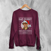 Bad Bunny Ugly Christmas Sweatshirt Sanbenito Homeboy Bad Bunny Sweater Rap Streetwear - WorldWideShirt