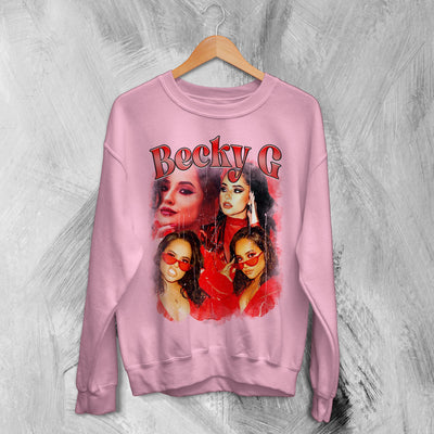 Becky G Bootleg Sweatshirt Becky Gomez Sweater Becky G Merchandise - WorldWideShirt