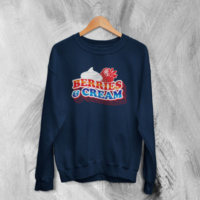 Berries & Cream Sweatshirt Tiktok Meme Sweater Berries & Cream Lover - WorldWideShirt