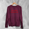Bjork Sweatshirt Ask Bjork Greatest Hits Graphic Shirt Pop Star Bjork Crewneck - Red Maroon - WorldWideShirt