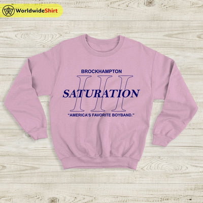 Brockhampton Saturation III Sweatshirt Brockhampton Shirt Music Shirt - WorldWideShirt