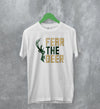 Bucks Fear The Deer T-Shirt Milwaukee Bucks Shirt Gift For Bucks Fanatics - WorldWideShirt