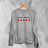 Cardi B Sweatshirt Ask Cardi B Shirt Concert Rapper Star Crewneck Rap Music Streetwear - Sport Grey - WorldWideShirt