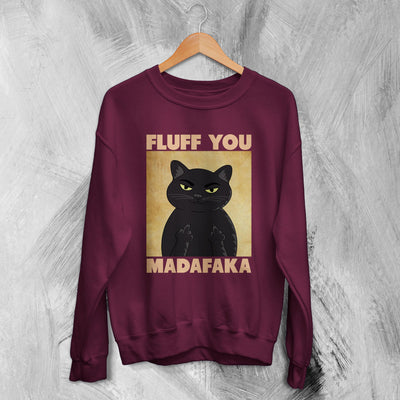 Cat Sweatshirt Fluff You Madafaka Sweater Cat Animal Pet Lover - WorldWideShirt