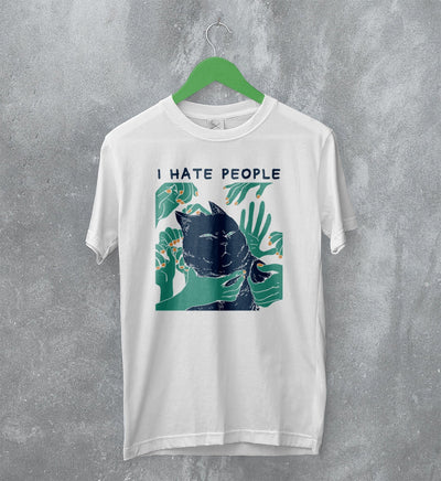 Cat T-Shirt I Hate People Shirt Introvert Gift Cat Lover - WorldWideShirt