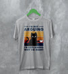 Cat T-Shirt I'm Not Arguing I'm Explaining Shirt Why I'm Right Quote - WorldWideShirt