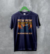 Cat T-Shirt Pew Pew Madafaka Shirt Cat Animal Lover Gift - WorldWideShirt