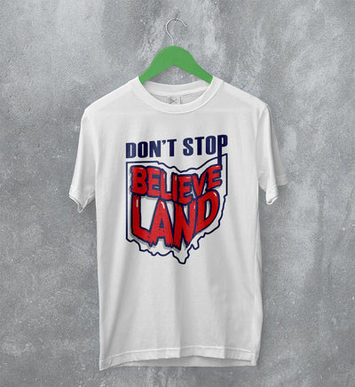 Cleveland Guardians T-Shirt Don't Stop Believe Land Baseball Shirt - WorldWideShirt