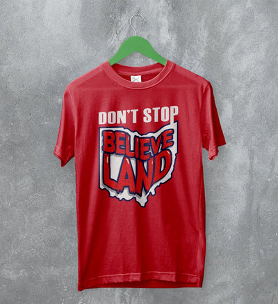 Cleveland Guardians T-Shirt Don't Stop Believe Land Baseball Shirt - WorldWideShirt