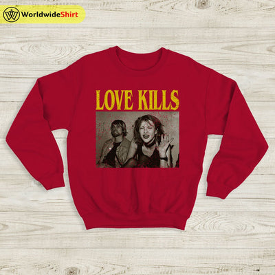 Courtney Love Love Kills Sweatshirt Hole Band Shirt Music Shirt - WorldWideShirt