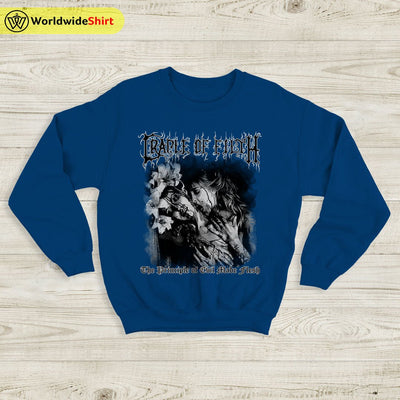 Cradle Of Filth The Principle of Evil Made Flesh Sweatshirt Cradle Of Filth Shirt - WorldWideShirt