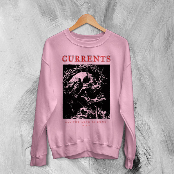 Currents Love Is Gone Sweatshirt Currents Shirt Metalcore Band Concert Crewneck - Light Pink - WorldWideShirt