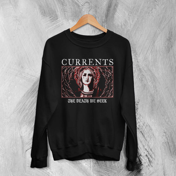 Currents Sweatshirt Currents The Death We Seek Shirt Metalcore Band Crewneck - Black - WorldWideShirt