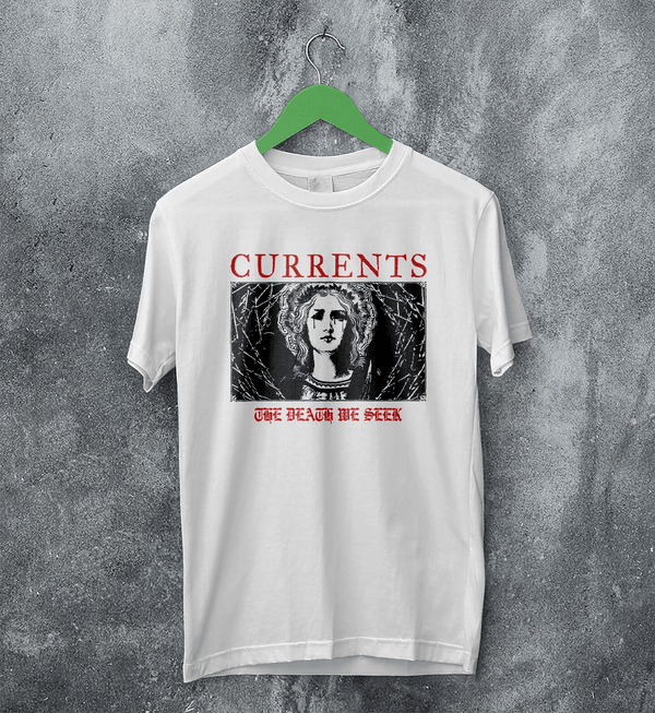 Currents T-Shirt Currents The Death We Seek Shirt Metalcore Band Tee - White - WorldWideShirt