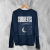 Currents The Way is Ends Sweatshirt Currents Shirt Metalcore Band Concert Crewneck - Navy Blue - WorldWideShirt