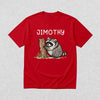 Cute Jimothy T-Shirt Raccoon Lover Shirt Wild Animals Tee - Red - WorldWideShirt