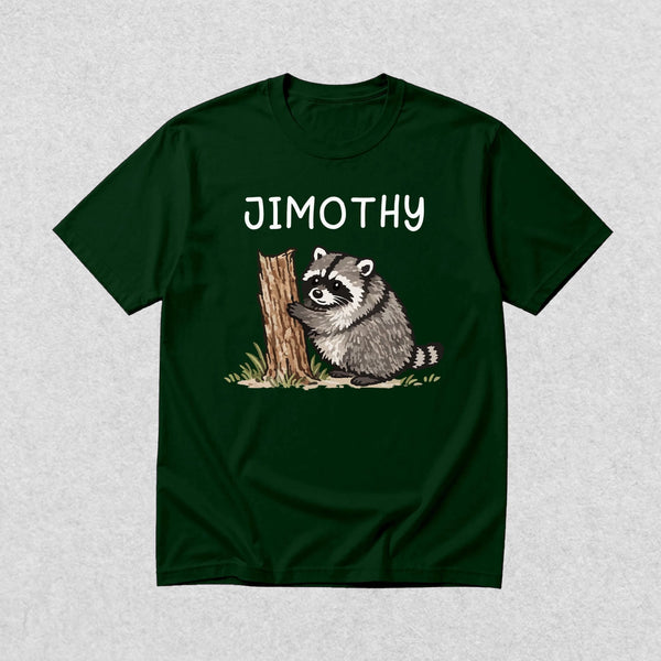Cute Jimothy T-Shirt Raccoon Lover Shirt Wild Animals Tee - Forest Green - WorldWideShirt