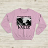 Deviated Instinct Nailed Sweatshirt Deviated Instinct Shirt - WorldWideShirt