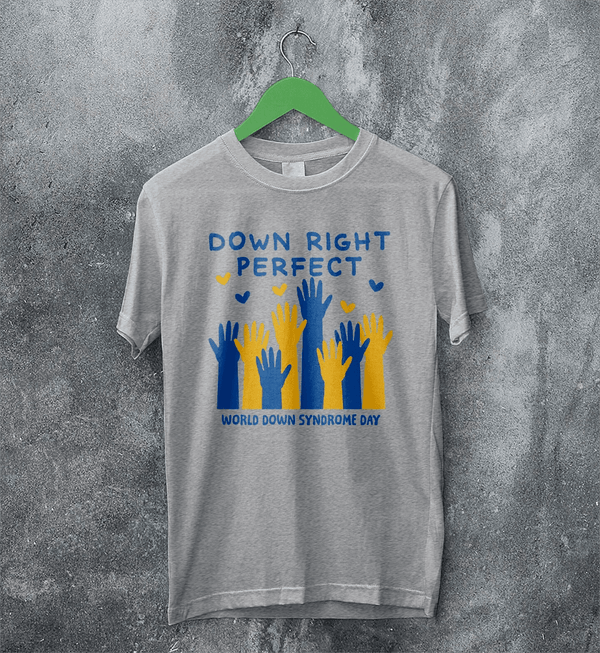 Down Right Perfect T-shirt World Down Syndrome Day Shirt Down Syndrome Tee - Sport Grey - WorldWideShirt