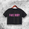 Fake Body Crop Top Fake Body Shirt Aesthetic Y2K Shirt - WorldWideShirt