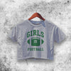 Girls Is Football Crop Top Friends Shirt Aesthetic Y2K Shirt - WorldWideShirt