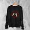 Godspeed You! Black Emperor Sweatshirt Lift Your Skinny Fists like Antennas to Heaven Shirt - Black - WorldWideShirt