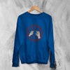 Godspeed You! Black Emperor Sweatshirt Lift Your Skinny Fists like Antennas to Heaven Shirt - Royal Blue - WorldWideShirt