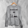 His Hero Is Gone Sweatshirt Monument To Thieves Sweater Neo - Crust Band - WorldWideShirt