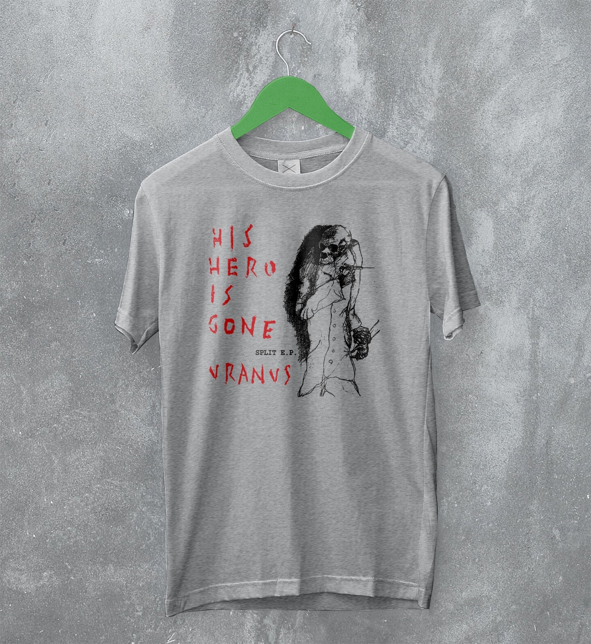 His Hero Is Gone T-Shirt Vintage Uranus Shirt Hardcore Punk Merch 
