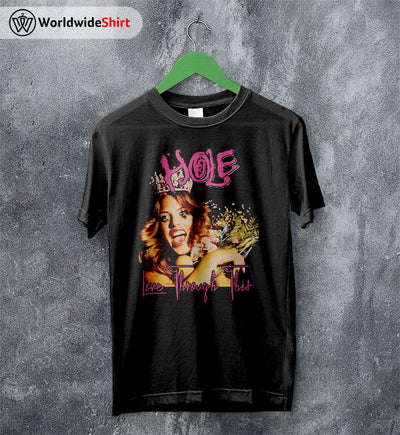 Hole Band Live Through This T shirt Hole Band Shirt Music Shirt - WorldWideShirt